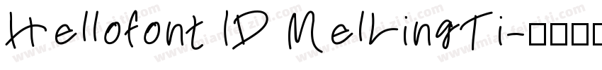 Hellofont ID MelLingTi字体转换